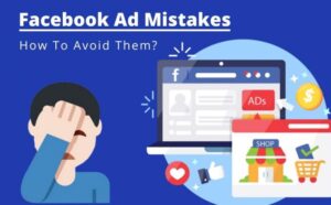 What Mistakes do you have to Avoid While Advertising On Facebook